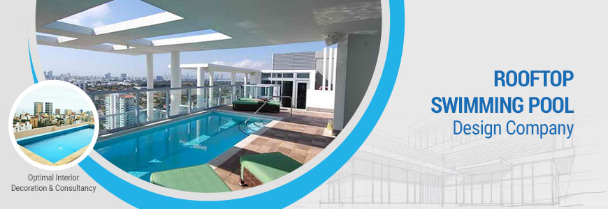 Optimal Rooftop Swimming Pool Design Rooftop swimming pool design company in Dhaka