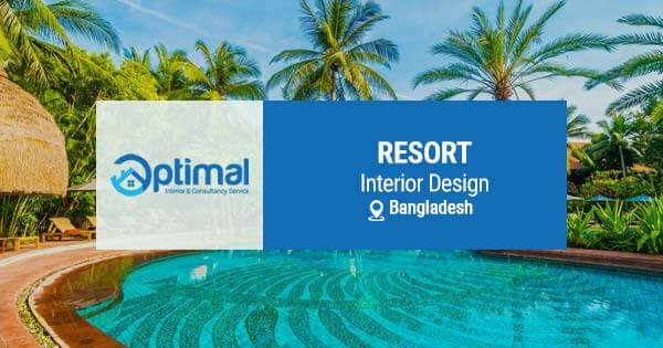 Resort interior design in Bangladesh